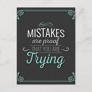 Mistakes are proof life motivational quote postcard