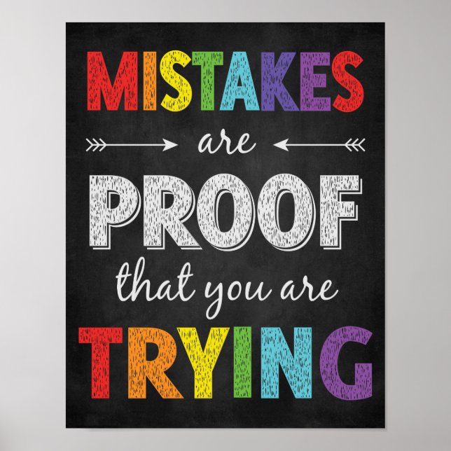 Mistakes Are Proof That You're Trying Motivational Poster (Front)