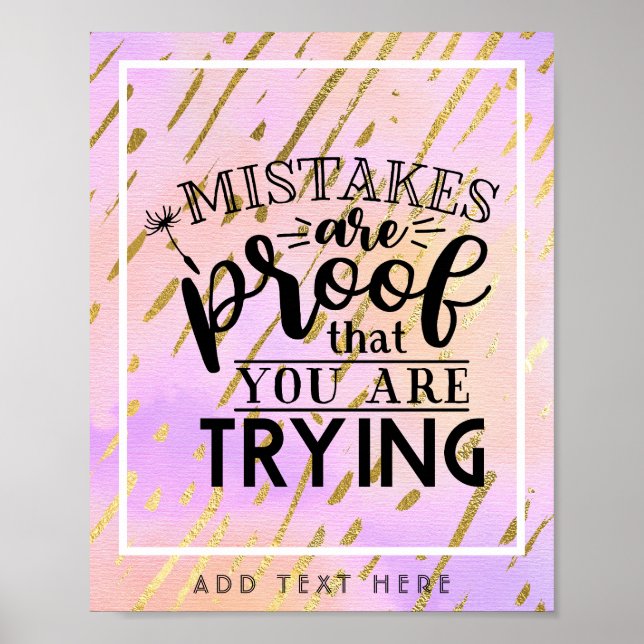 Mistakes Are Proof You Are Trying - Motivational Poster (Front)