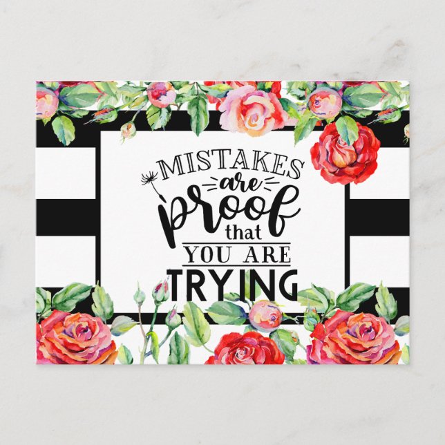 Mistakes Are Proof You Are Trying Red Roses Gifts Postcard (Front)