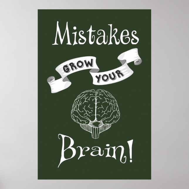 Mistakes Grow Your Brain Poster (Front)