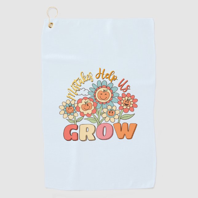 Mistakes Help Us Grow | Playful Floral Motivation Golf Towel (Front)