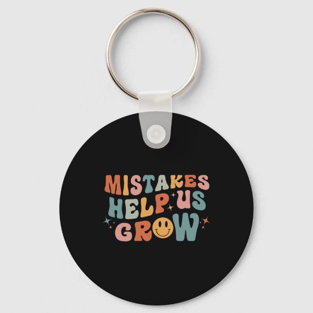 Mistakes Help Us Grow - Retro Groovy First Day of  Key Ring (Front)