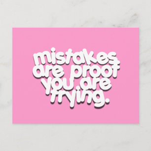Mistakes prove you are trying Inspirational postca Postcard