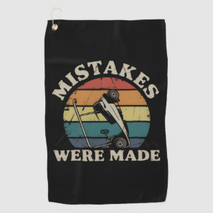 Mistakes Were Made Funny Golf Cart Club Motif  Golf Towel