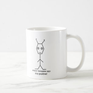 mister benzene stay positive mug