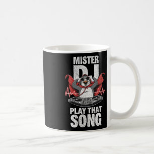 Mister Dj Play That Song Funny Penguin Dj Youth An Coffee Mug