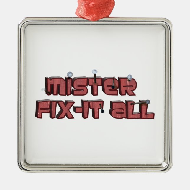 Mister Fix-It All Wooden Text Design Metal Tree Decoration (Front)
