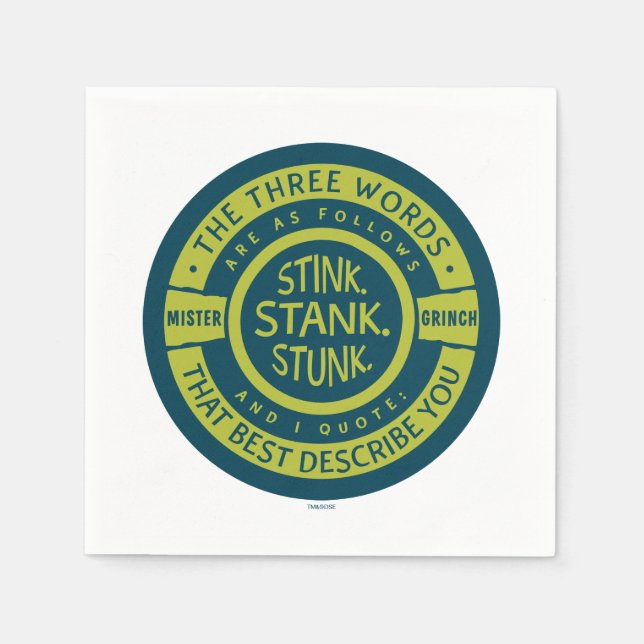 Mister Grinch | Stink Stank Stunk Quote Napkin (Front)