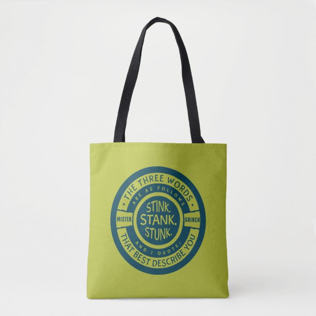 Mister Grinch | Stink Stank Stunk Quote Tote Bag (Front)