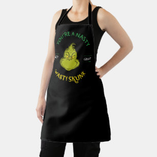 Mister Grinch   You're a Nasty Wasty Skunk Apron