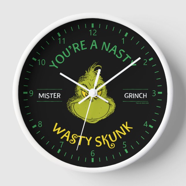 Mister Grinch | You're a Nasty Wasty Skunk Clock (Front)