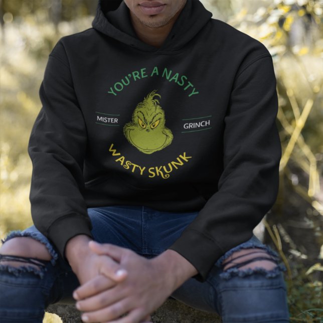 Mister Grinch | You're a Nasty Wasty Skunk Hoodie (Creator Uploaded)