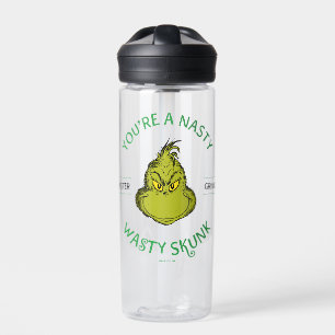 Mister Grinch   You're a Nasty Wasty Skunk Water Bottle