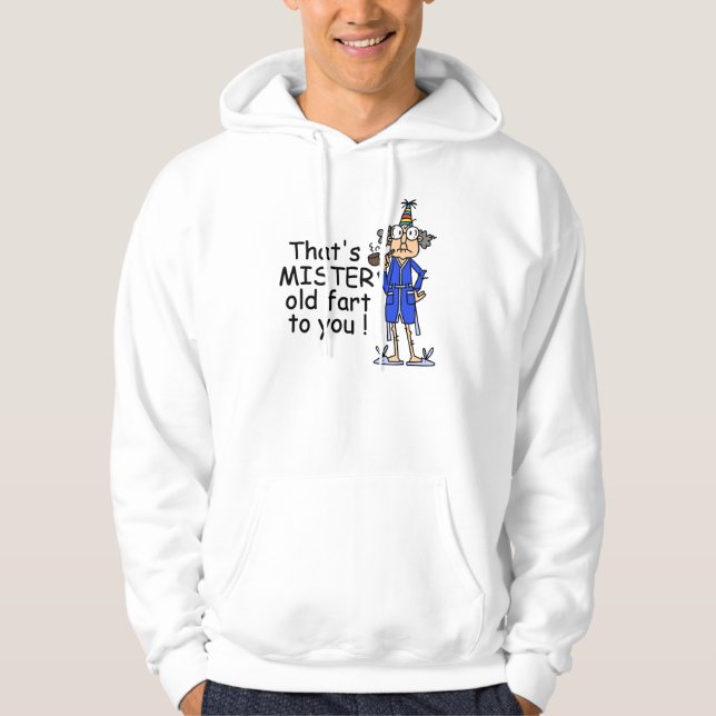 Mister Old Fart Birthday Humour Hoodie (Front)
