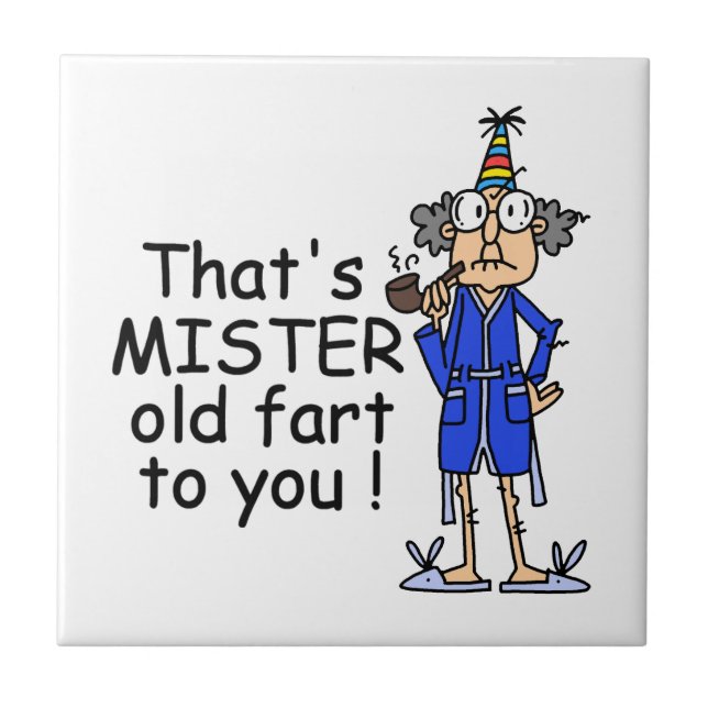 Mister Old Fart Birthday Humour Tile (Front)