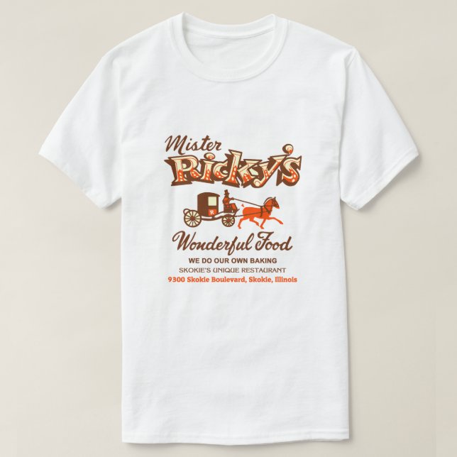 Mister Ricky's Restaurant, Skokie, Illinois  T-Shirt (Design Front)