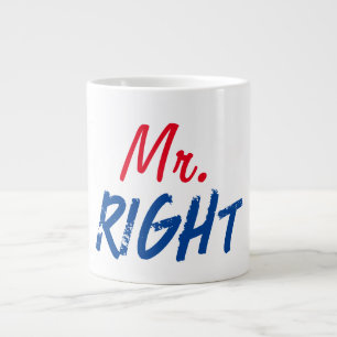 Mister Right Large Coffee Mug