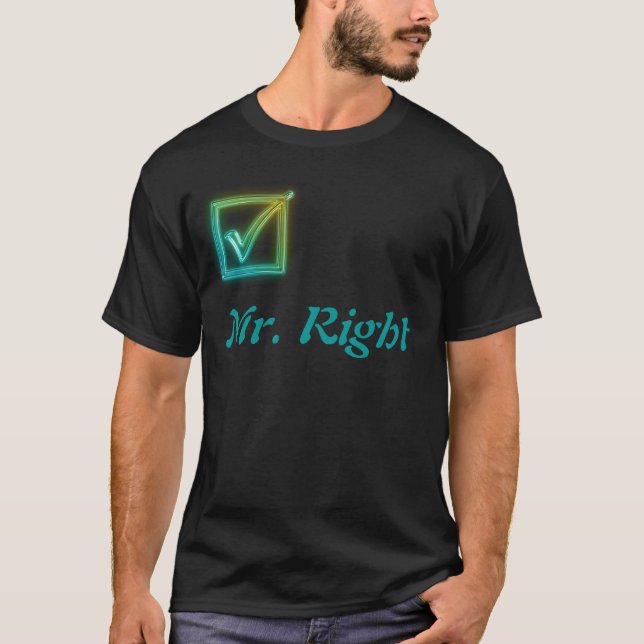 Mister right t-shirt (Front)