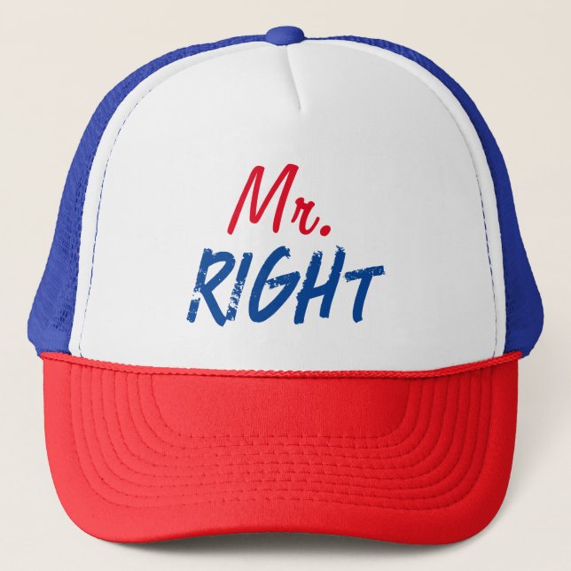 Mister Right Trucker Hat (Front)