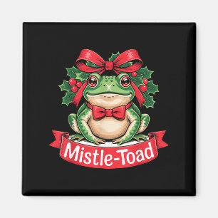 Mistle-toad Funny Christmas Toad Pun  Magnet
