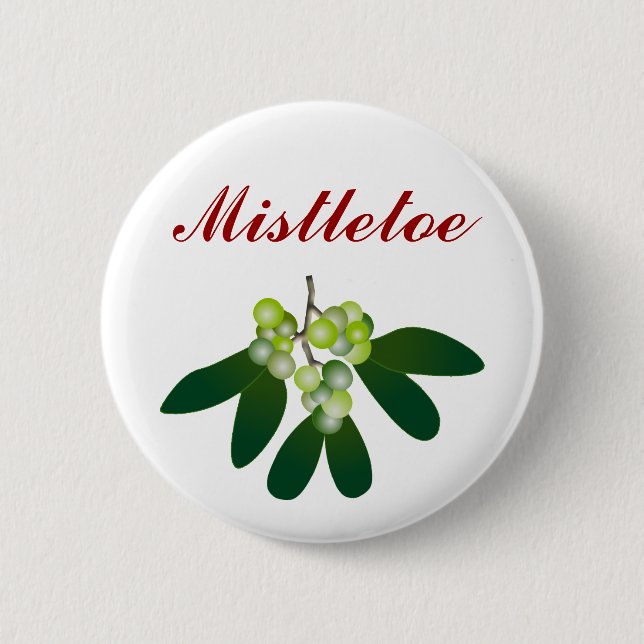 Mistletoe 6 Cm Round Badge (Front)