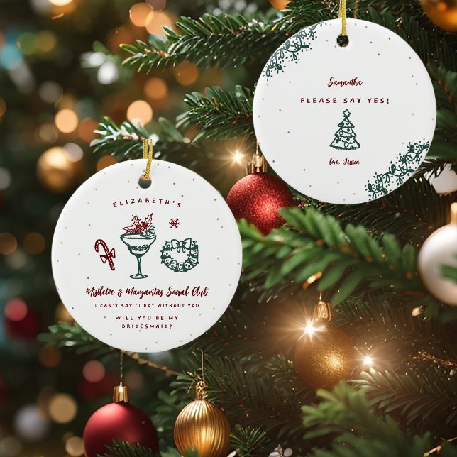 Mistletoe and Margaritas | Be My Bridesmaid Ceramic Tree Decoration (Creator Uploaded)