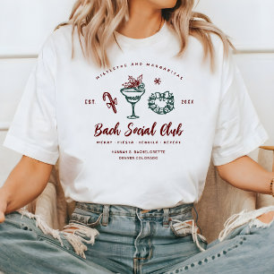 Mistletoe and Margaritas   Christmas Bachelorette T-Shirt
