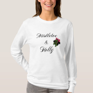 Mistletoe & Holly Christmas Ladies T-Shirt
