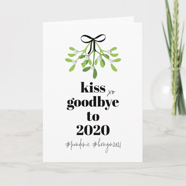 Mistletoe Kiss Goodbye to 2020 Do-Over Funny Humou Holiday Card (Front)