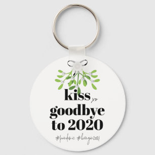 Mistletoe Kiss Goodbye to 2020 Do-Over Funny Humou Key Ring