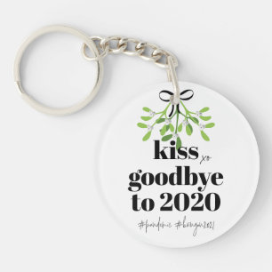 Mistletoe Kiss Goodbye to 2020 Do-Over Funny Humou Key Ring