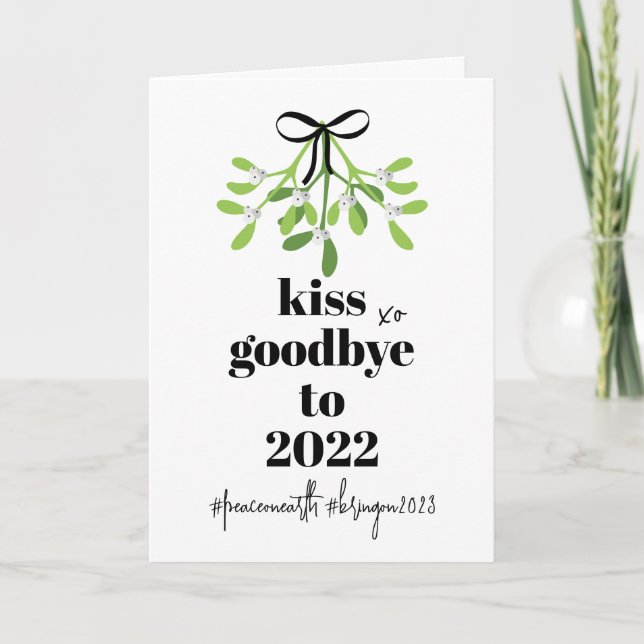 Mistletoe Kiss Goodbye to 2021 Do-Over Funny Humou Holiday Card (Front)