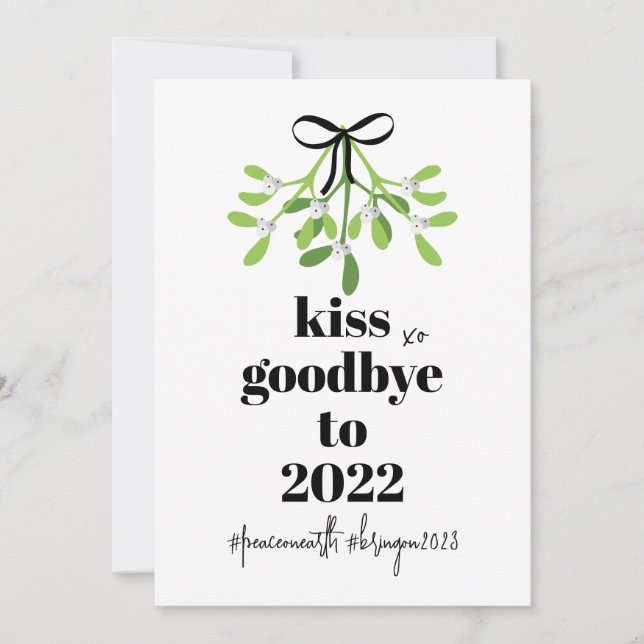 Mistletoe Kiss Goodbye to 2022 Do-Over Funny Humou Holiday Card (Front)