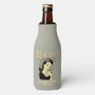Mistletoe: Kissing Under The Bush Since 1378 Bottle Cooler