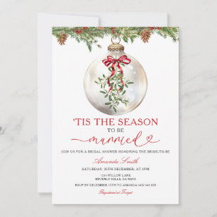 Mistletoe The Season to Be Married Bridal Shower I Invitation