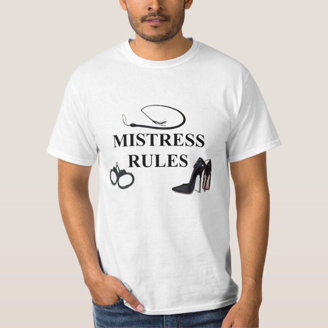 MISTRESS RULES T-Shirt (Front)
