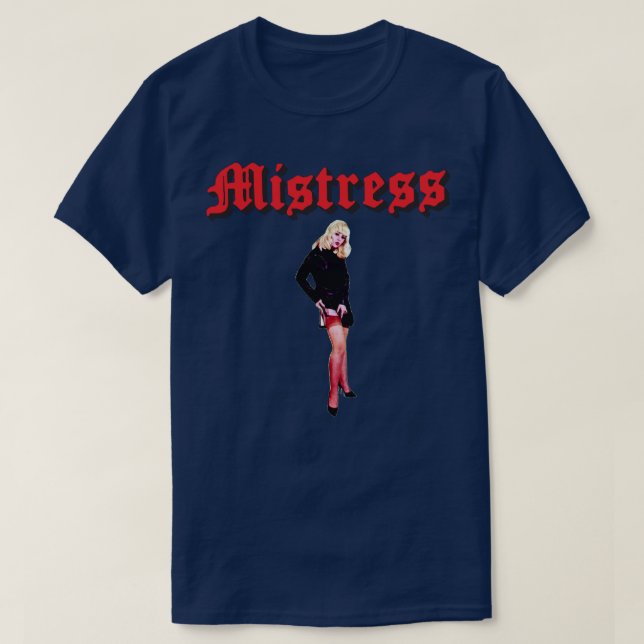 Mistress T-Shirt (Design Front)