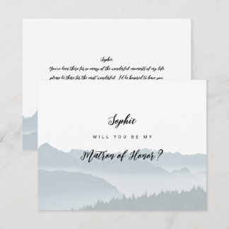 Misty Mountains Be My Matron of Honour Card
