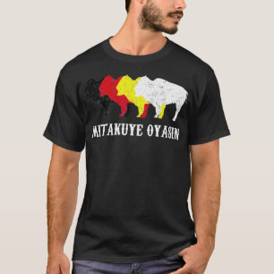 Mitakuye Oyasin Indian Culture  Oglala Lakota T-Shirt
