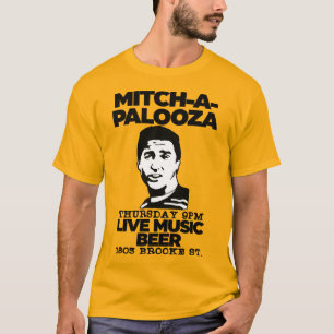 Mitch-A-Palooza - Old School Movie College Party T-Shirt