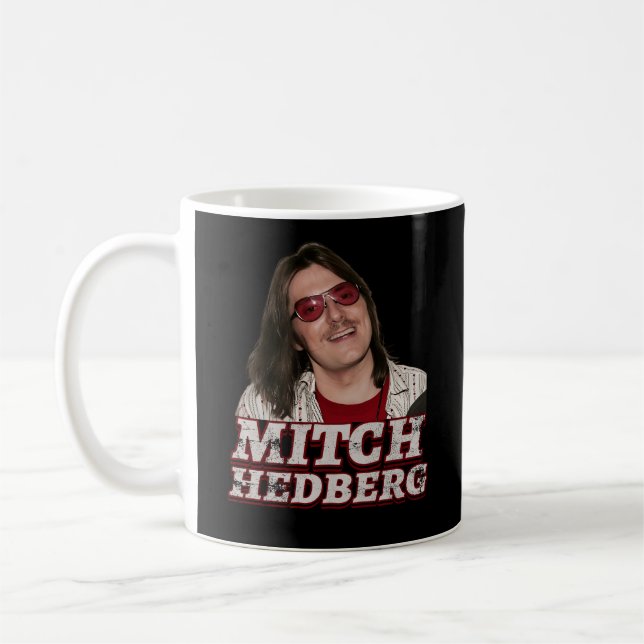 Mitch Hedberg Inspired Funny Stand Up Comedy Mug (Left)