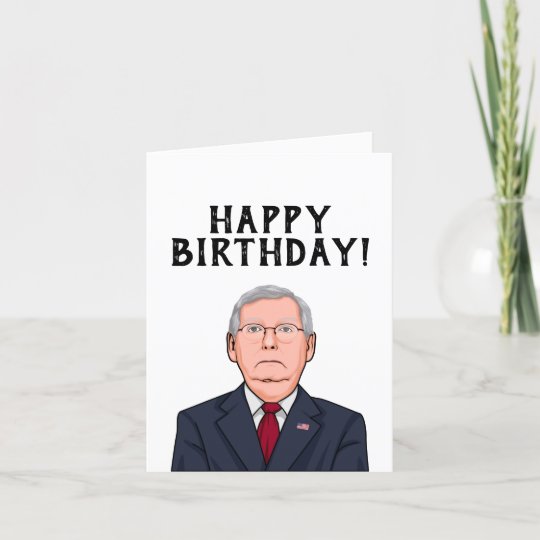 MITCH MCCONNELL BIRTHDAY CARD | Zazzle.co.uk