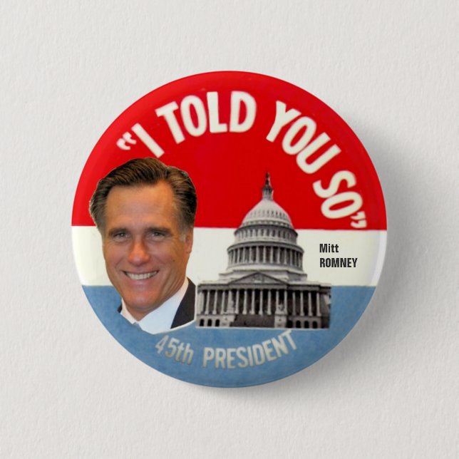 Mitt Romney 45th President 6 Cm Round Badge (Front)