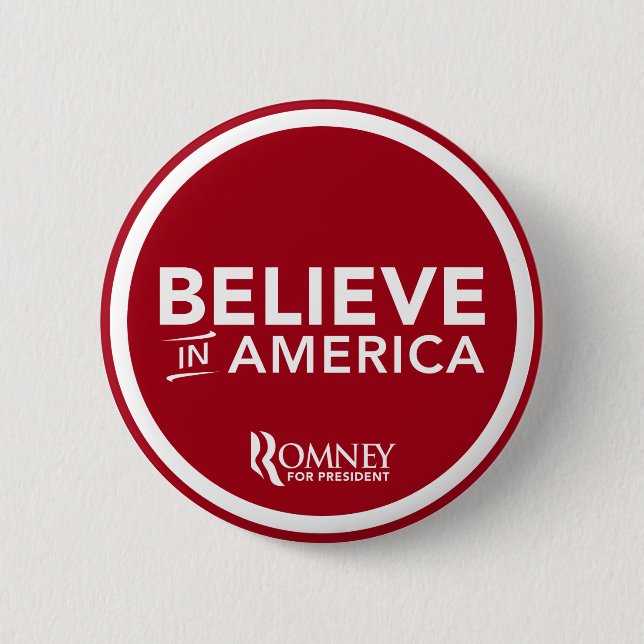 Mitt Romney Believe In America (Dark Red) 6 Cm Round Badge (Front)