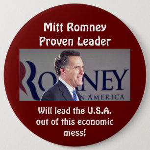 Mitt Romney Proven Leader Round Photo Button