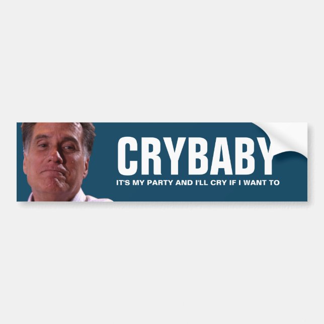 Mitt Romney - The Crybaby Bumper Sticker (Front)