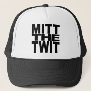 Mitt The Twit Trucker Hat