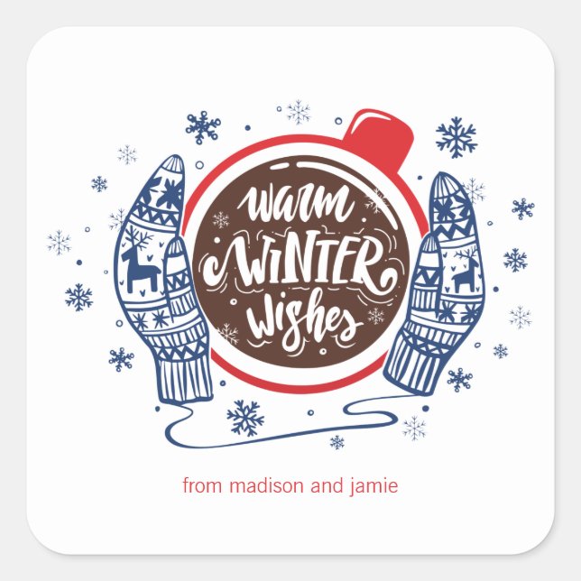 Mittens And Cocoa Warm Winter Wishes Holiday Square Sticker (Front)