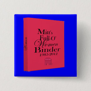 Mitt's Binders Full of Women Binder 15 Cm Square Badge